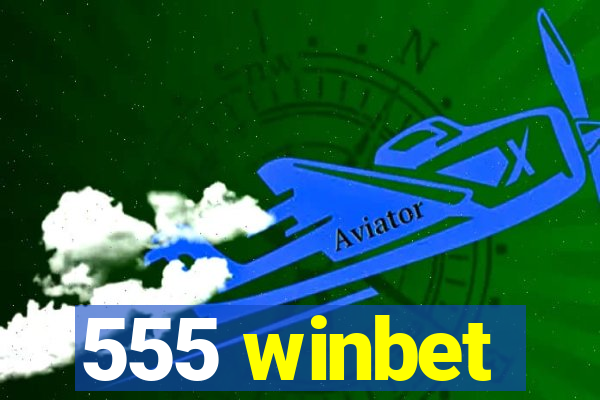 555 winbet