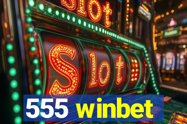 555 winbet