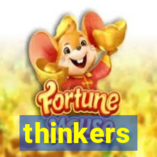 thinkers