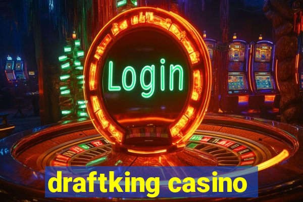 draftking casino