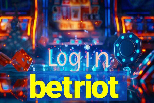 betriot