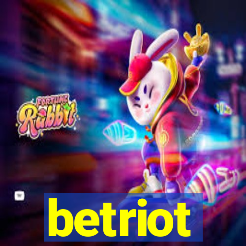 betriot