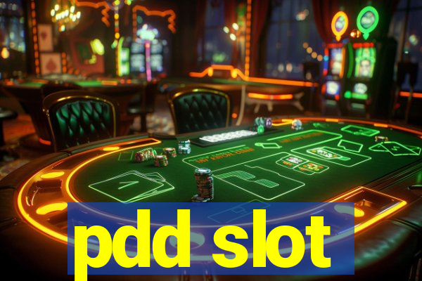 pdd slot