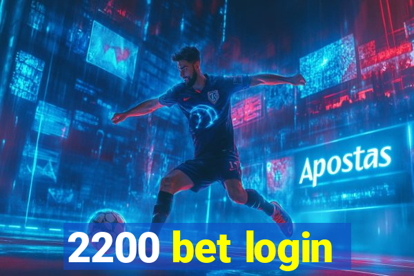 2200 bet login