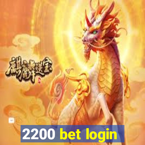 2200 bet login