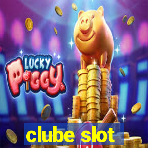 clube slot