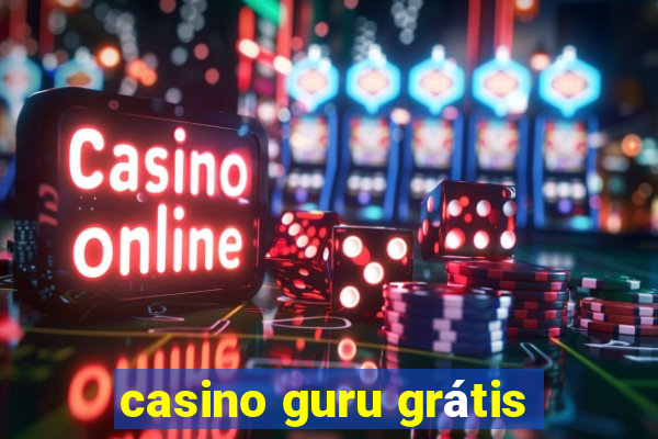 casino guru grátis