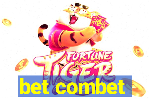 bet combet