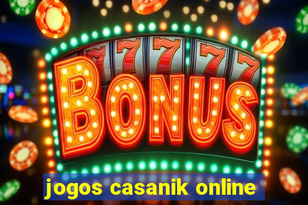 jogos casanik online