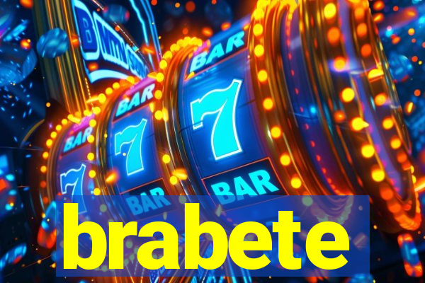 brabete