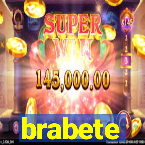 brabete