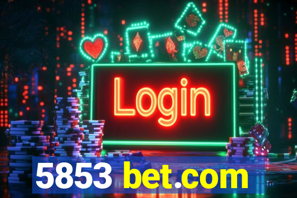 5853 bet.com