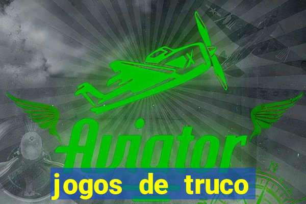 jogos de truco online valendo dinheiro