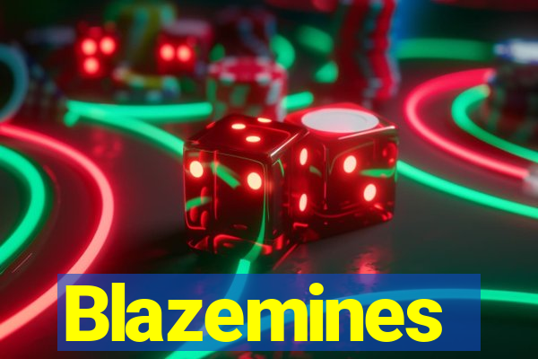 Blazemines