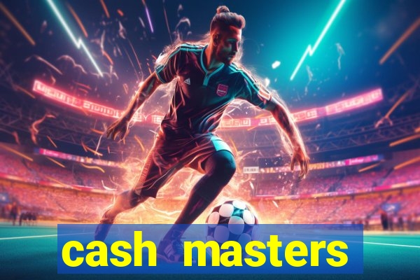 cash masters dinheiro infinito