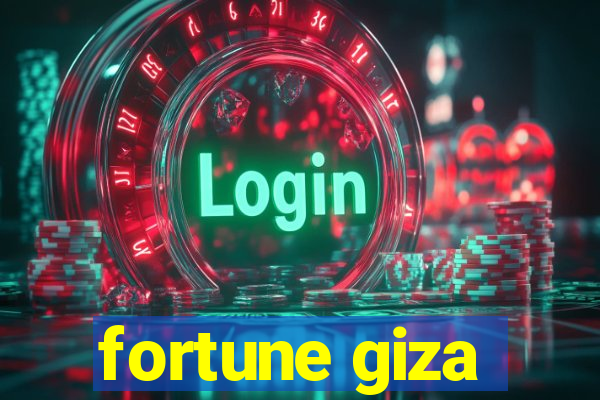 fortune giza