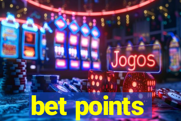 bet points