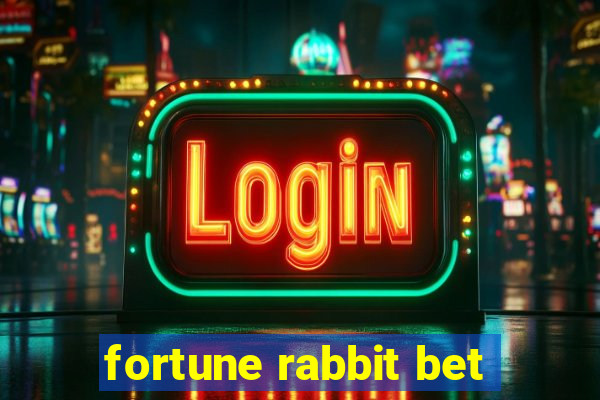 fortune rabbit bet