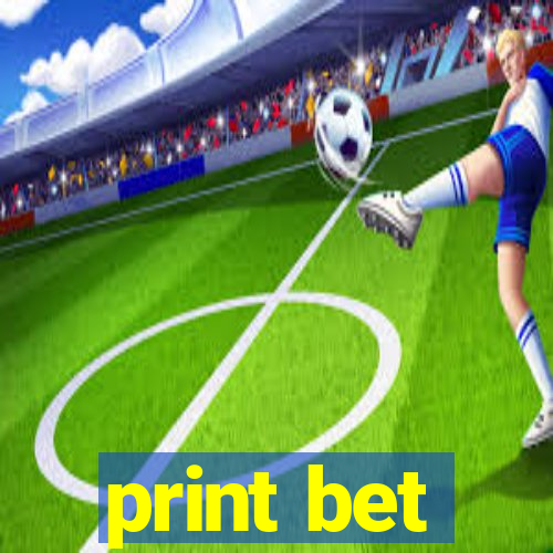 print bet