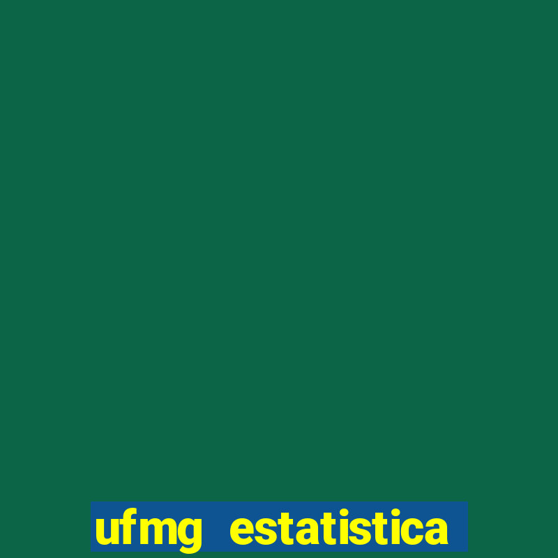 ufmg estatistica serie b