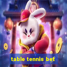 table tennis bet