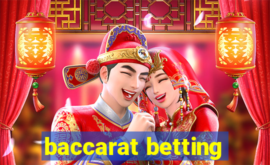 baccarat betting