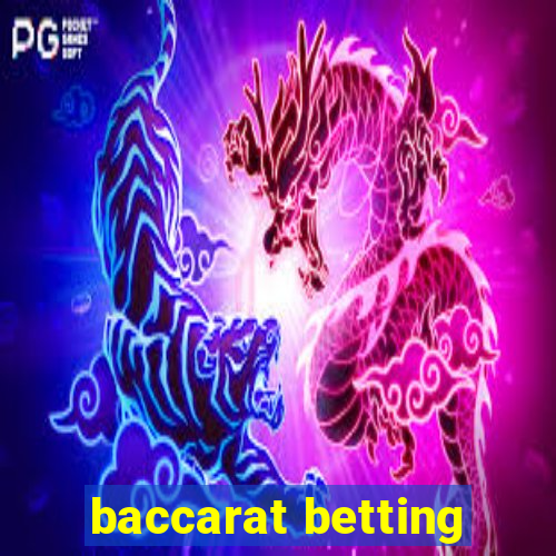 baccarat betting