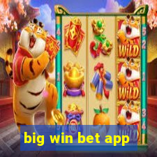 big win bet app