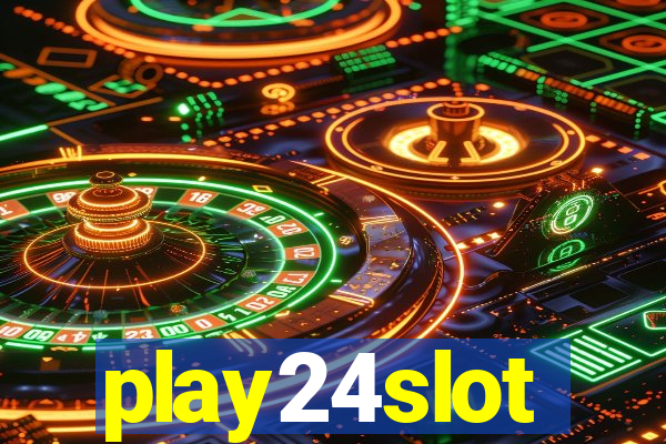 play24slot