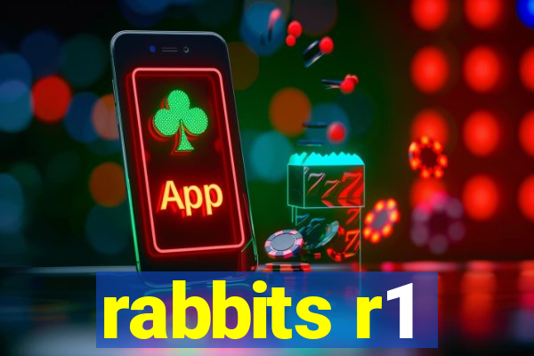 rabbits r1