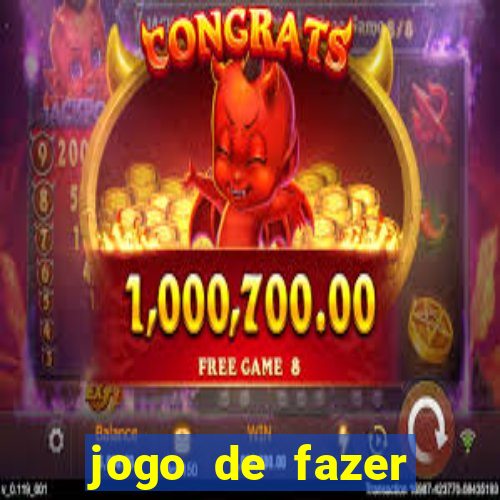 jogo de fazer dinheiro de verdade