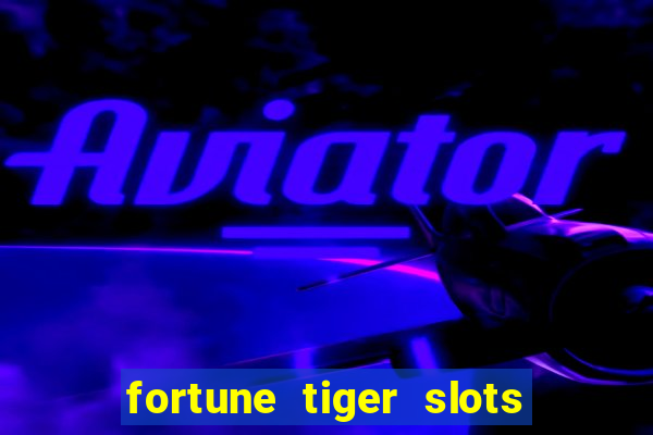 fortune tiger slots vip 3