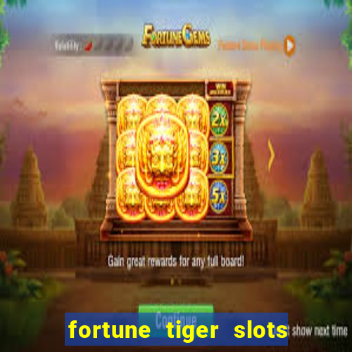 fortune tiger slots vip 3