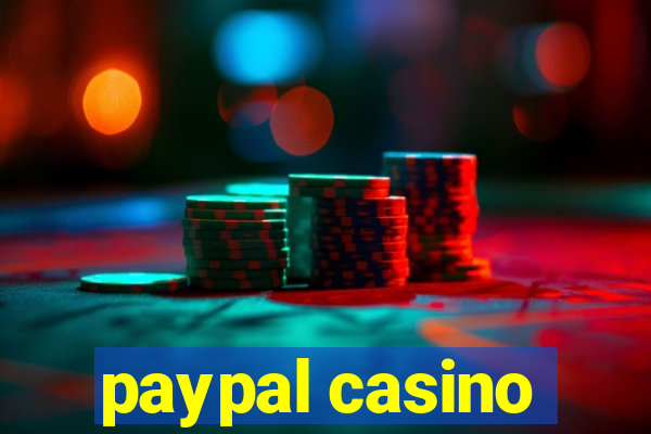 paypal casino