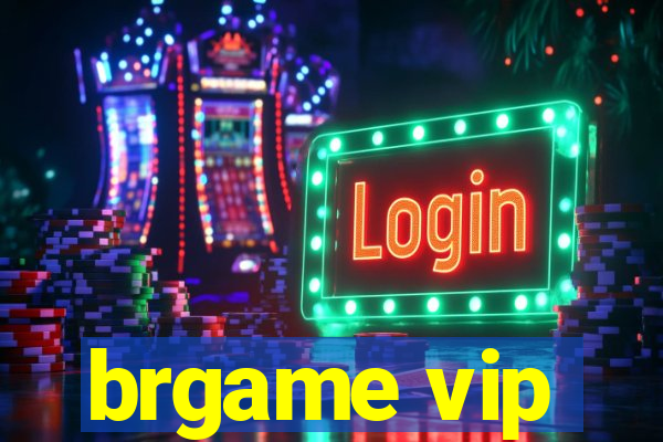 brgame vip