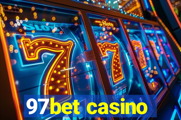 97bet casino