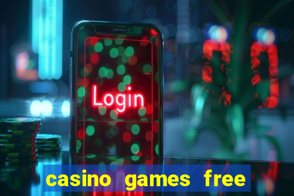 casino games free slots online