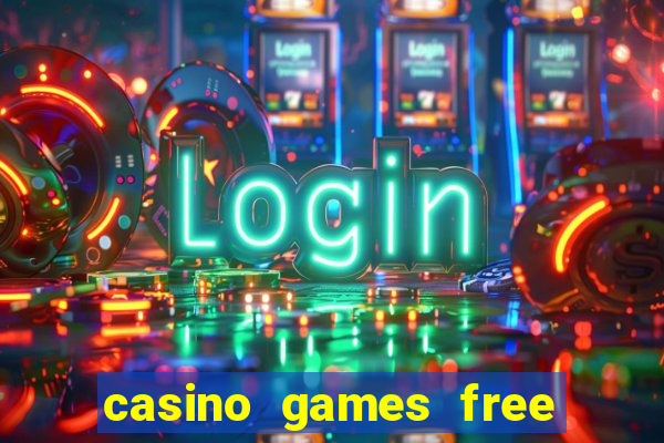 casino games free slots online