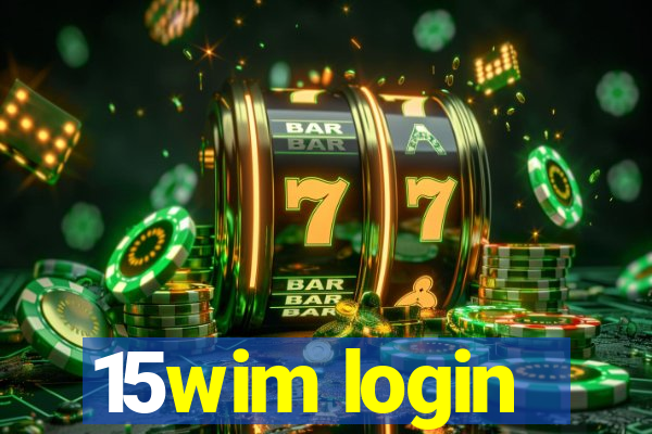 15wim login