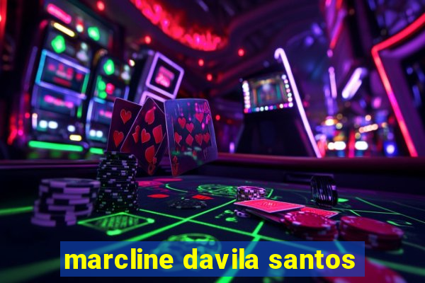 marcline davila santos