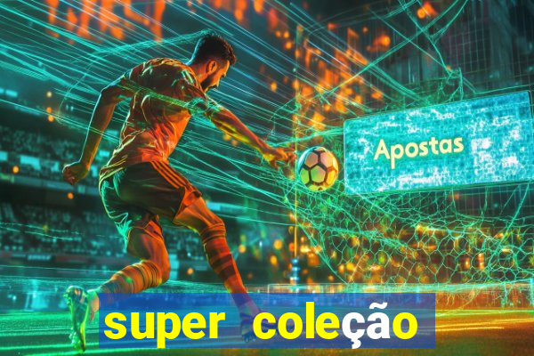 super coleção 7784 jogos download