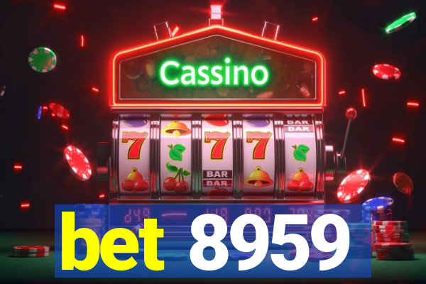 bet 8959