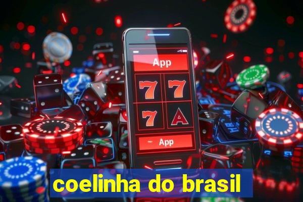 coelinha do brasil