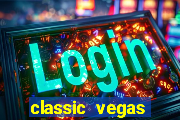 classic vegas casino slots