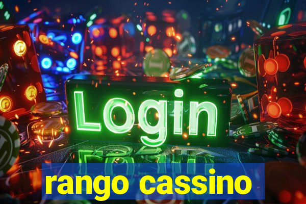 rango cassino