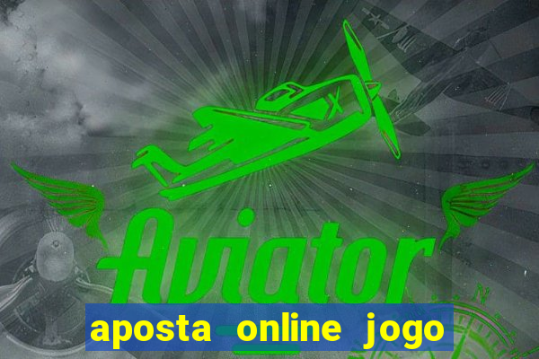 aposta online jogo de futebol