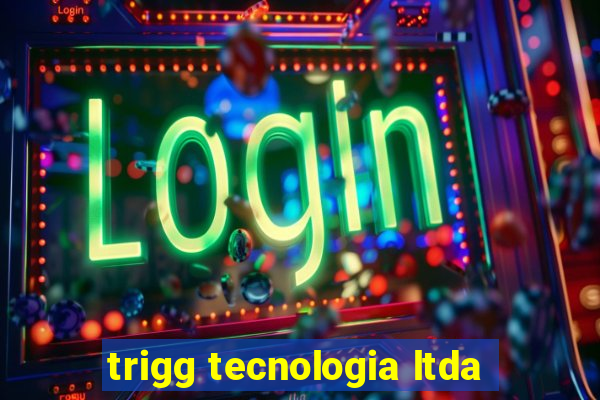 trigg tecnologia ltda