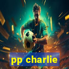 pp charlie