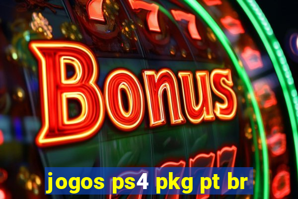 jogos ps4 pkg pt br