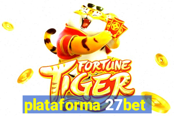 plataforma 27bet